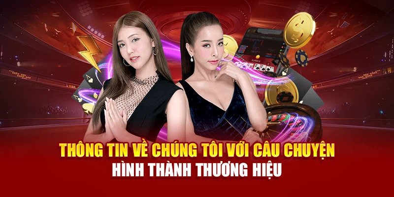Thông tin về chúng tôi với câu chuyện hình thành thương hiệu